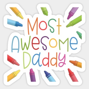 Colorful Most Awesome Daddy Father's Day Typography with Crayons Sticker